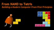 Build a Modern Computer from First Principles: From Nand to Tetris (Project-Centered Course)