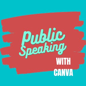 Public Speaking with Canva