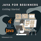 Java for Beginners: Getting Started