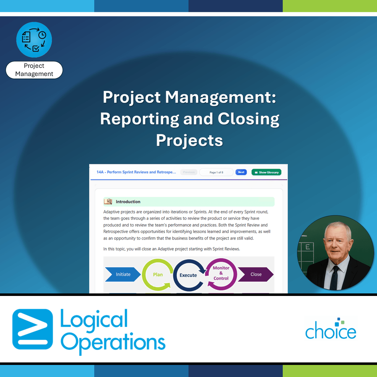 Project Management: Reporting and Closing Projects