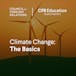 Climate Change: The Basics