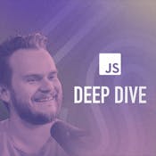 JavaScript Deep Dive