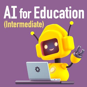 AI for Education (Intermediate) - Online CE Course