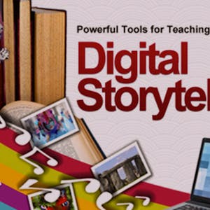 Powerful Tools for Teaching and Learning: Digital Storytelling from Coursera | Course by Edvicer