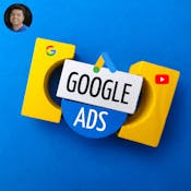 Google Ads Mastery : Create & Optimize Winning Campaigns