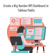 Create a Big Number KPI Dashboard in Tableau Public