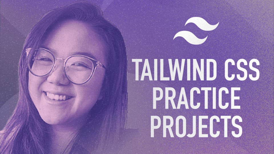 Tailwind CSS From Scratch - Learn by Building Projects | Coursera