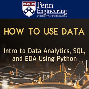 Intro to Data Analytics, SQL, and EDA Using Python - Online CE Course