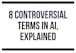 8 Most Controversial Terms in AI, Explained