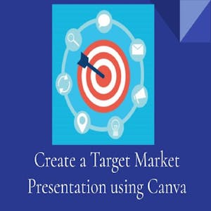 Image for the Create a Target Market Presentation using Canva course