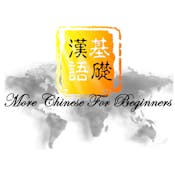 More Chinese for Beginners
