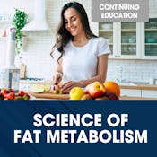 Science of Fat Metabolism