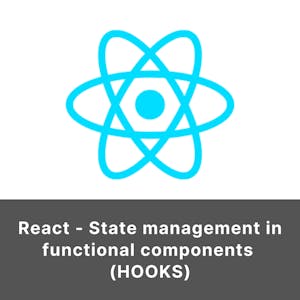 React - State management in functional components (HOOKS) - Online CE Course