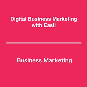 Digital Business Marketing with Easil - Online CE Course