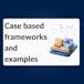 Case-Based Frameworks for Mastering Management Consulting