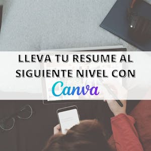 Lleva tu resume al siguiente nivel con Canva - Online CE Course