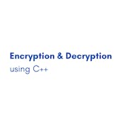 Encryption and Decryption using C++