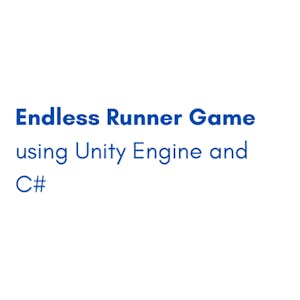 Endless Runner Game using Unity Engine and C#