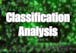 Classification Analysis