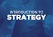 Introduction to Strategy