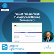 Project Management: Managing and Closing Successfully