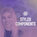 Learn Styled Components in React