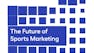 The Future of Sports Marketing