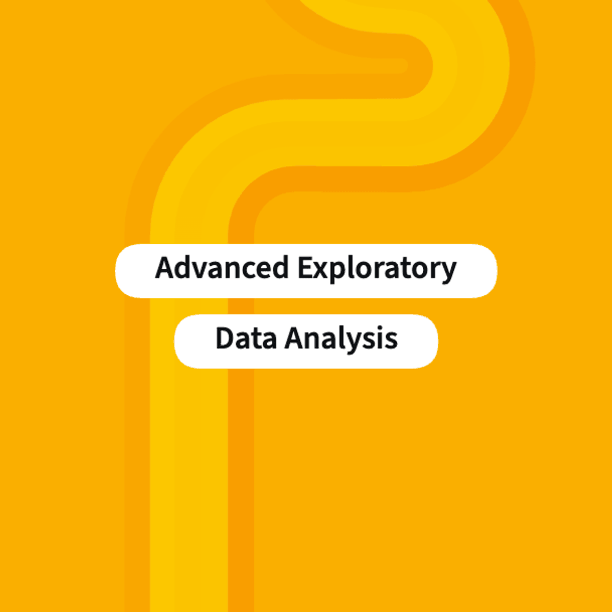 Advanced Exploratory Data Analysis