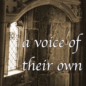 A Voice of Their Own. Women's Spirituality in the Middle Ages.