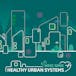 HEALTHY URBAN SYSTEMS - PART 2 : Theories, models and tools 