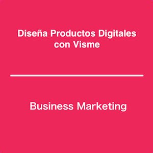 Diseña Productos Digitales con Visme - Online CE Course