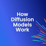 How Diffusion Models Work