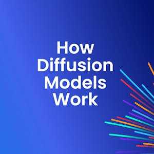 How Diffusion Models Work from DeepLearning.AI online course platform