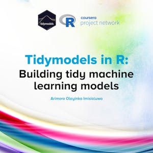 Tidymodels in R: Building tidy machine learning models - Online CE Course
