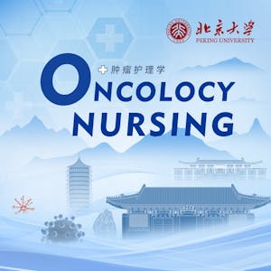 Oncology Nursing(肿瘤护理) - Online CE Course