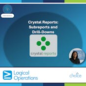 Crystal Reports: Subreports and Drill-Downs