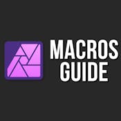 Create Amazing Macros in Affinity Photo