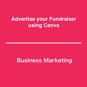 Advertise your Fundraiser using Canva - Online CE Course