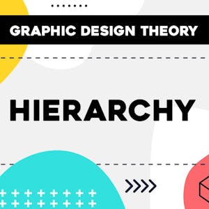 Graphic Design Theory - Hierarchy - Online CE Course