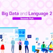 Big data and Language 2