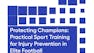 Protecting Champions: Training for Injury Prevention