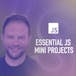 Build Mini Projects in JavaScript