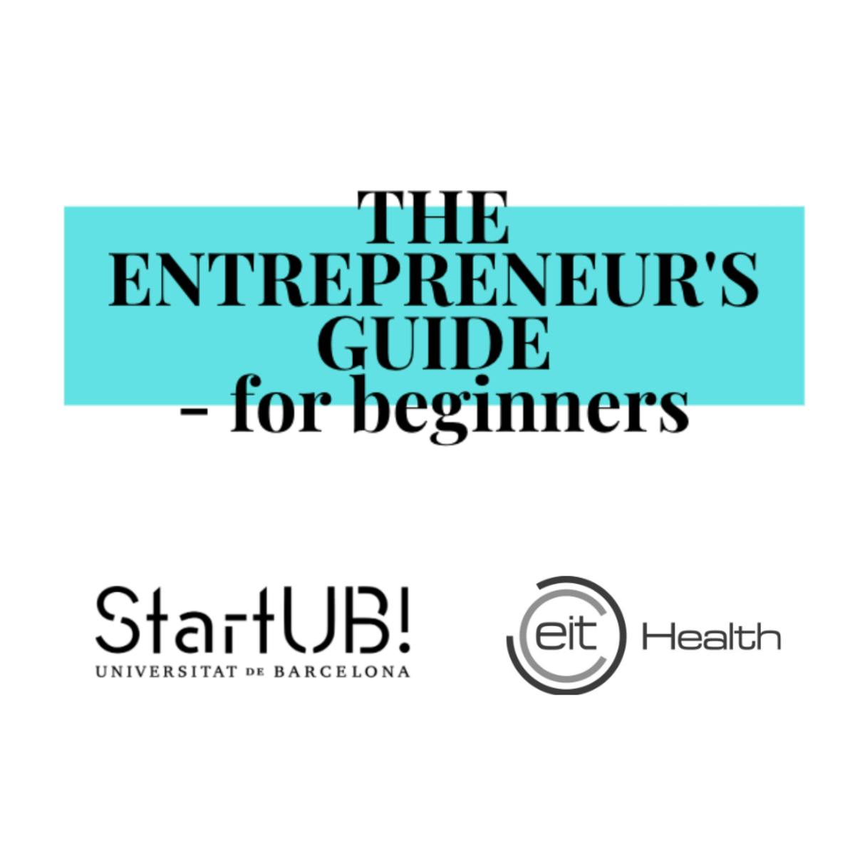 The Entrepreneur S Guide For Beginners Coursera