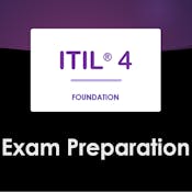 ITIL 4 Exam Preparation