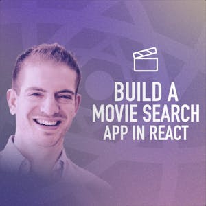 React Beginner Project: Build a Movie Search App - Online CE Course