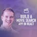 React Beginner Project: Build a Movie Search App