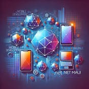 Mobile Development with .NET MAUI