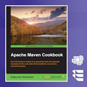 Apache Maven Cookbook