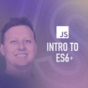 Introduction to ES6+