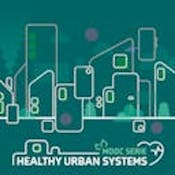 HEALTHY URBAN SYSTEMS - PART 3 : Design and policies 